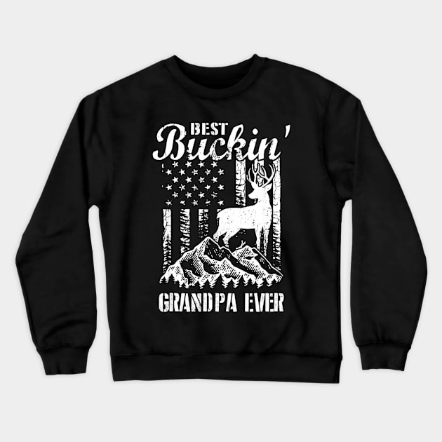 Best Buckin Grandpa Ever Shirt Deer Hunting Crewneck Sweatshirt by Kiwistore